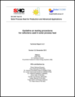IEA SHC Task 49/IV - Deliverable A3.1 - Guideline on testing procedures for collectors used in solar process heat
